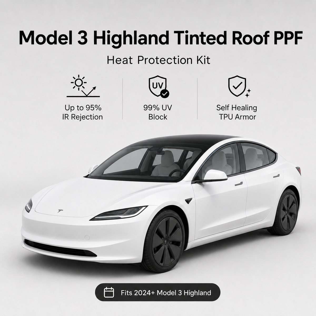 Model 3 Highland (2024-2026) Tinted Roof Protection - PPF Kit